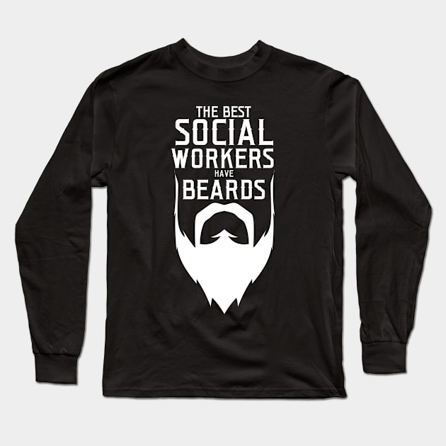 Social Worker With Beard Long Sleeve T-Shirt by TheBestHumorApparel